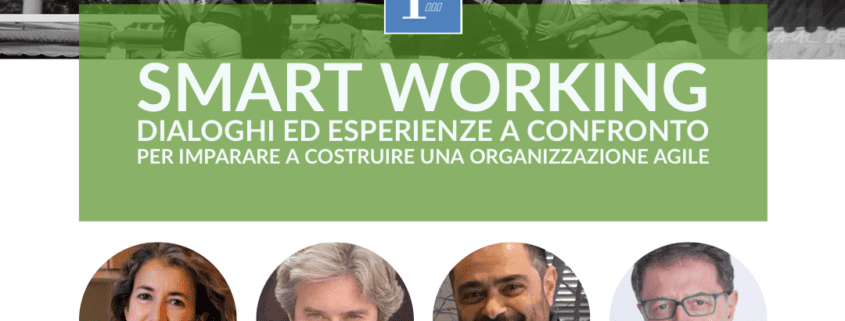 Smart working, dialoghi ed esperienze a confronto
